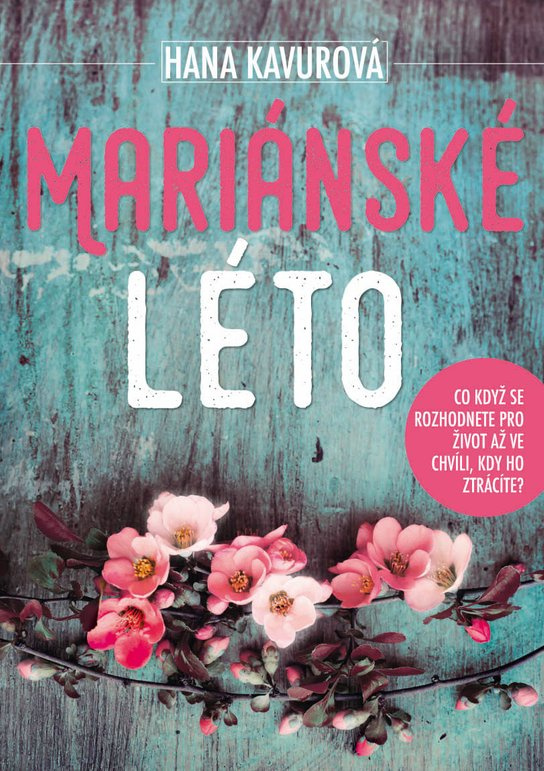 Mariánské léto -  Hana Kavurová