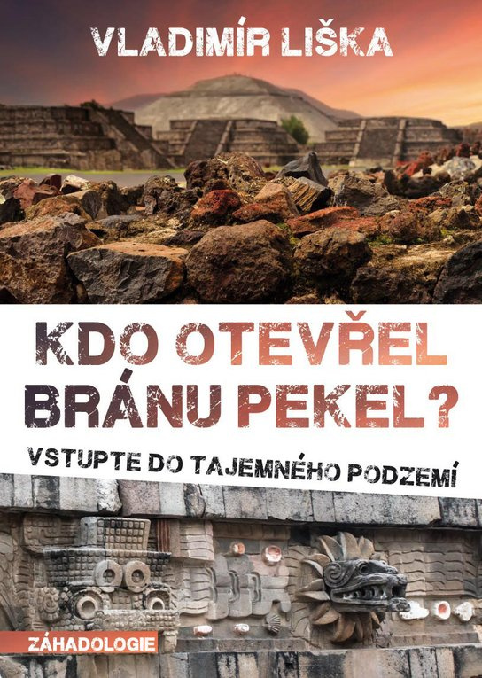 Kdo otevřel bránu pekel? -  Vladimír Liška
