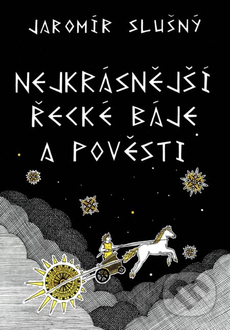 Nejkrásnější řecké báje a pověsti XYZ