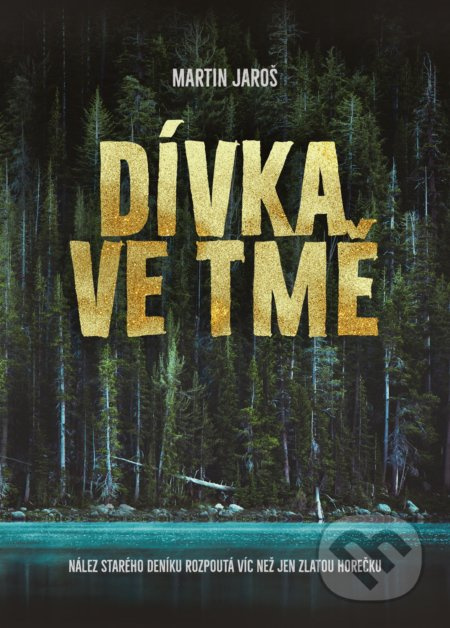 Dívka ve tmě - Martin Jaroš - kniha z kategorie Detektivky, thrillery a horory