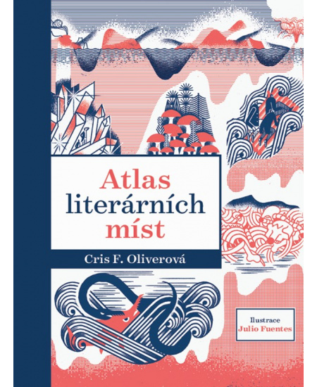 Atlas literárních míst - Chris F. Oliverová