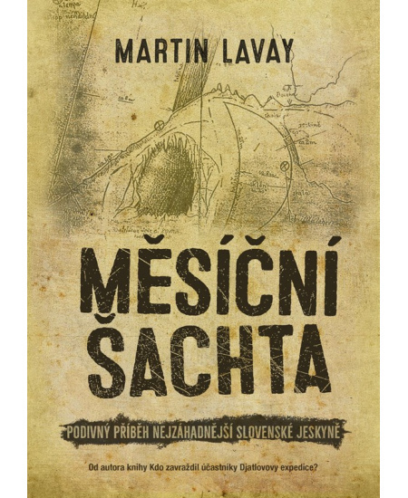 Měsíční šachta - Martin Lavay