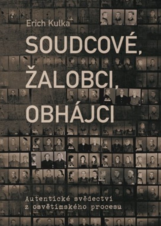 Soudcové, žalobci, obhájci -  Erich Kulka
