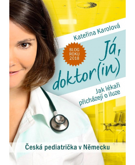 Já, doktor(in) - Kateřina Karolová