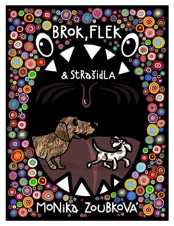 Brok, Flek a strašidla - Monika Zoubková