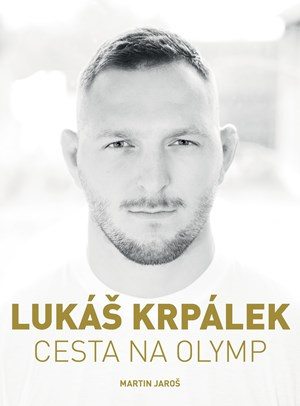 Lukáš Krpálek: Cesta na Olymp XYZ