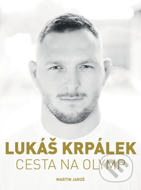 Lukáš Krpálek: Cesta na Olymp XYZ