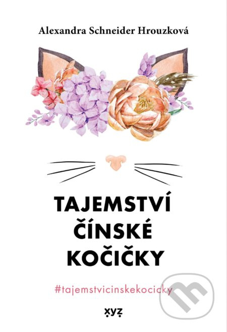 Tajemství čínské kočičky  XYZ