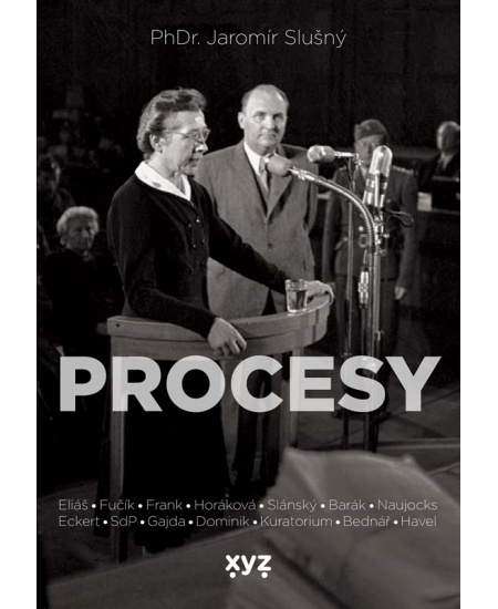 Procesy - Jaromír Slušný