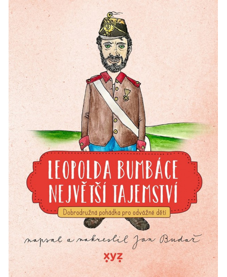 Leopolda Bumbáce největší tajemství - Jan Budař