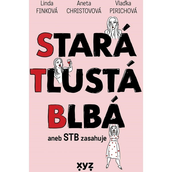 Stará, tlustá, blbá