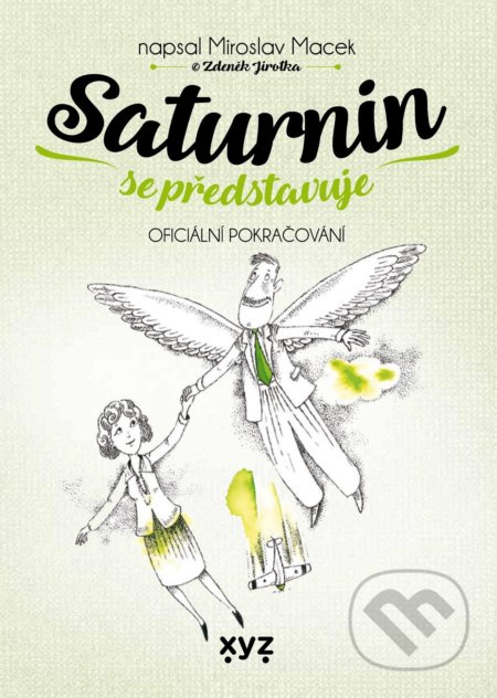 Saturnin se představuje - Miroslav Macek