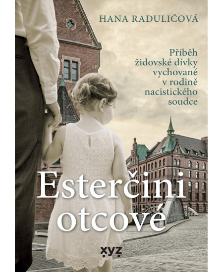 Esterčini otcové - Hana Radulićová