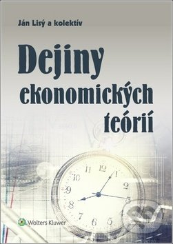 Dejiny ekonomických teórií - Ján Lisý a kolektív - kniha z kategorie Makroekonomie