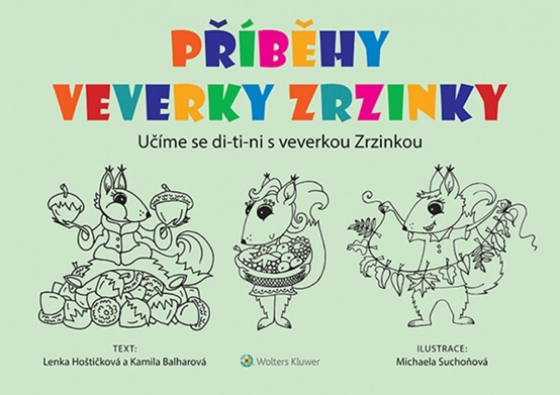 Příběhy veverky Zrzinky - Kamila Balharová, Lenka Hoštičková