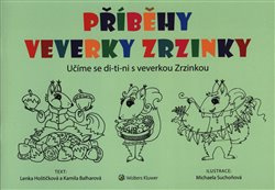Příběhy veverky Zrzinky - Kamila Balharová, Lenka Hoštičková