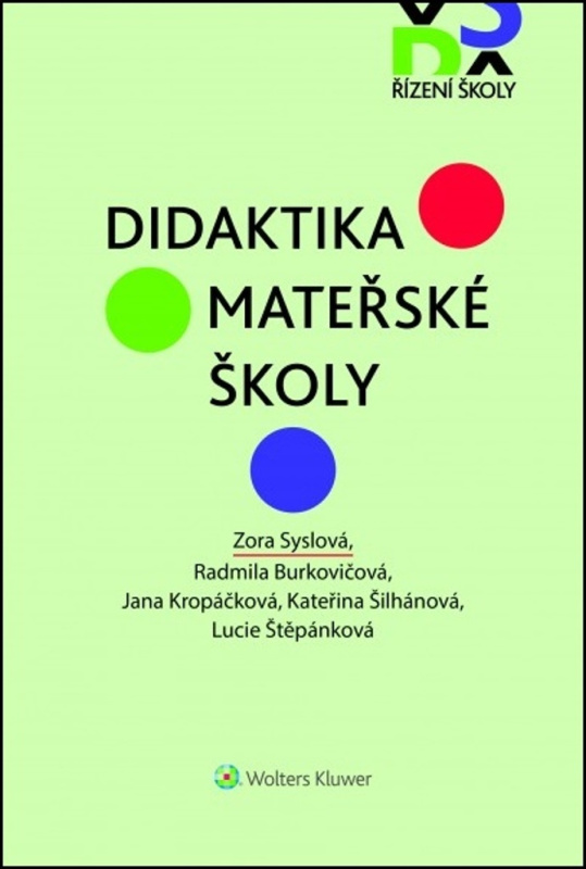 Didaktika mateřské školy - Zora Syslová, kol.
