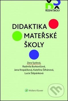 Didaktika mateřské školy - Zora Syslová, kol.