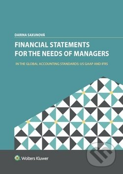 Financial Statements for the Needs Of Managers (In the Global Accounting Standards: US GAAP and IFRS) - kniha z kategorie Podvojné účetnictví