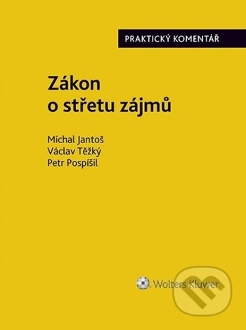 Zákon o střetu zájmů (159/2006 Sb.) (Praktický komentář) - kniha z kategorie Správní právo