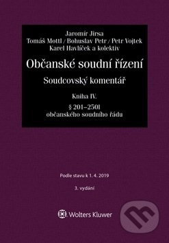 Občanské soudní řízení - Kniha IV (Soudcovský komentář § 201 až 250t o. s. ř.) - kniha z kategorie Odborné a naučné
