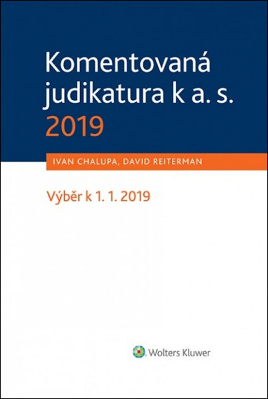 Komentovaná judikatura k a. s. 2019 (Výběr k 1. 1. 2019) - kniha z kategorie Odborné a naučné