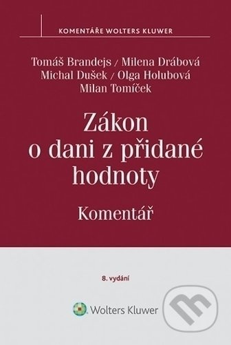 Zákon o dani z přidané hodnoty (č. 235-2004 Sb.) (Komentář) - kniha z kategorie Daně