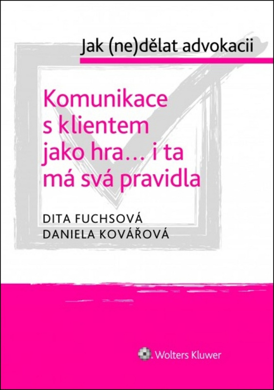 Komunikace s klientem jako hra... i ta má svá pravidla - kniha z kategorie Beletrie