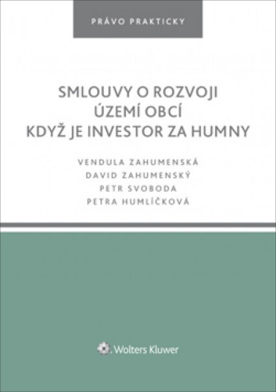 Smlouvy o rozvoji území obcí - Když je investor za humny - kniha z kategorie Občanské právo