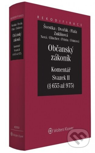 Občanský zákoník: Komentář - Svazek III (věcná práva (zák. č. 89/2012 Sb.)) - kniha z kategorie Obchodní právo