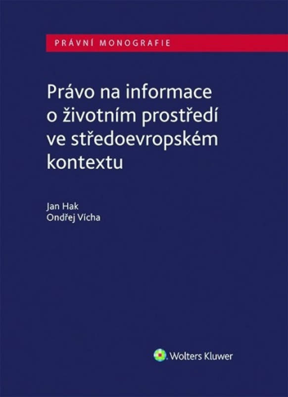 Právo na informace o životním prostředí ve středoevropském kontextu - kniha z kategorie Ústavní právo