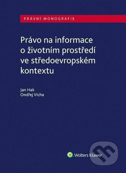 Právo na informace o životním prostředí ve středoevropském kontextu - kniha z kategorie Ústavní právo