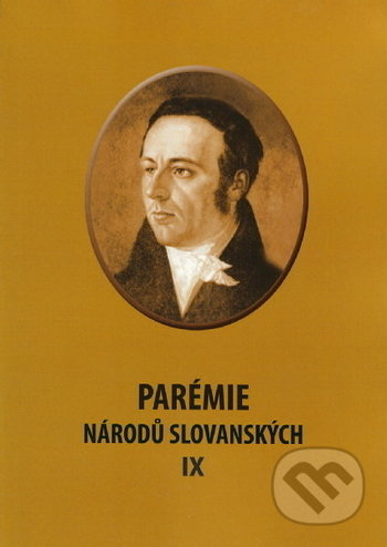 Parémie národů slovanských IX - Kolektív autorov - kniha z kategorie Literární věda