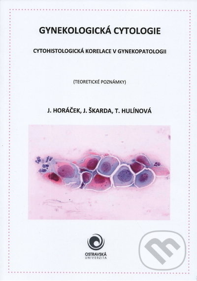 Gynekologická cytologie - J. Škarda, J. Hulínová, T. Horáček - kniha z kategorie Gynekologie