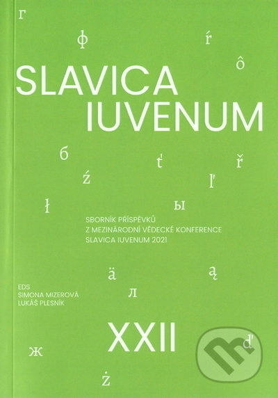 Slavica iuvenum XXII - Lukáš Plesník, Simona Mizerová - kniha z kategorie Beletrie
