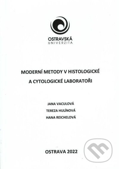 Moderní metody v histologické a cytologické laboratoři - kniha z kategorie Vysoké školy