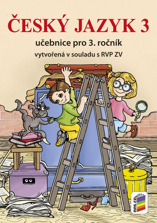 Český jazyk 3 (učebnice) - nová řada (3-55) NOVÁ ŠKOLA, s.r.o