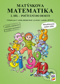 Matýskova matematika, 2. díl - počítání do 10 - aktualizované vydání 2018 1A-36 NOVÁ ŠKOLA, s.r.o