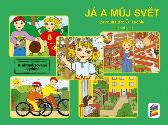 Já a můj svět 3 - prvouka (pracovní sešit) (3-76) NOVÁ ŠKOLA, s.r.o