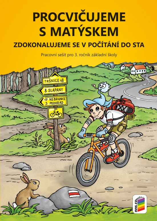 Procvičujeme s Matýskem (PS k 7. dílu učebnice) - zdokonalujeme se v počítání do sta (3-27) NOVÁ ŠKOLA, s.r.o