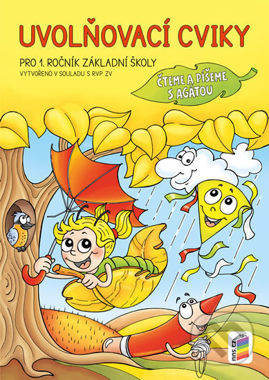 Uvolňovací cviky - Psaní číslis čteme a píšeme s Agátou - kniha z kategorie 1. stupeň