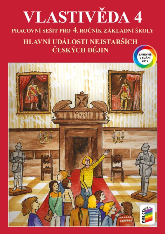 Vlastivěda 4 - Hlavní události českých dějin - pracovní sešit (barevný)