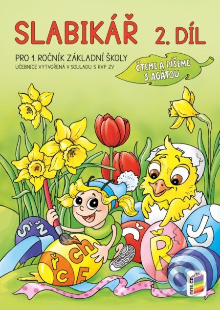 Slabikář, 2. díl (Čteme a píšeme s Agátou)