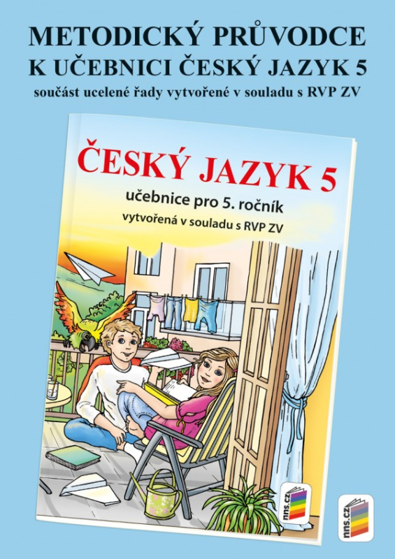 Metodický průvodce učebnicí Český jazyk 5 5-78 NOVÁ ŠKOLA, s.r.o