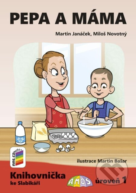 Pepa a máma (Knihovnička ke Slabikáři AMOS) NOVÁ ŠKOLA, s.r.o. (NNS)
