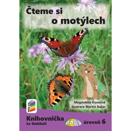 Čteme si o motýlech (Knihovnička ke Slabikáři AMOS)