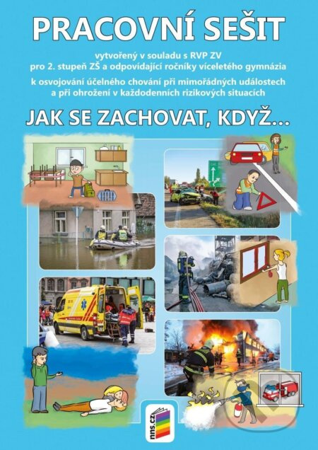 Jak se zachovat, když... (pracovní sešit) - kniha z kategorie Naučné knihy