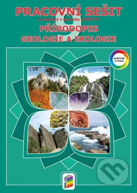 Přírodopis 9 - Geologie a ekologie (barevný pracovní sešit)