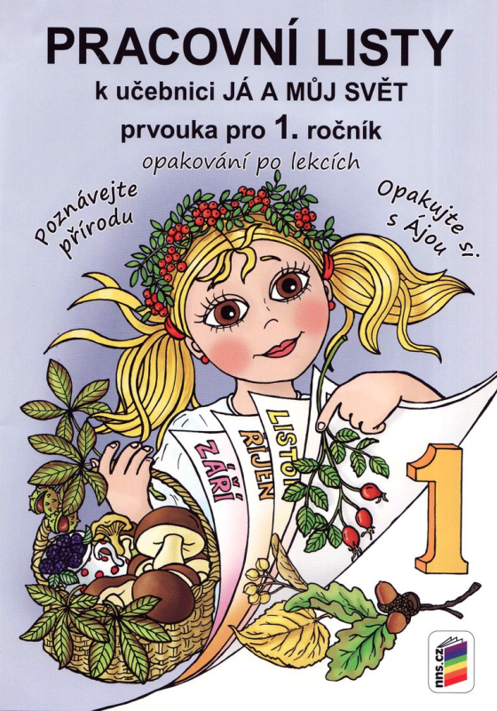 Já a můj svět 1 - Prvouka pro 1. ročník (pracovní listy)