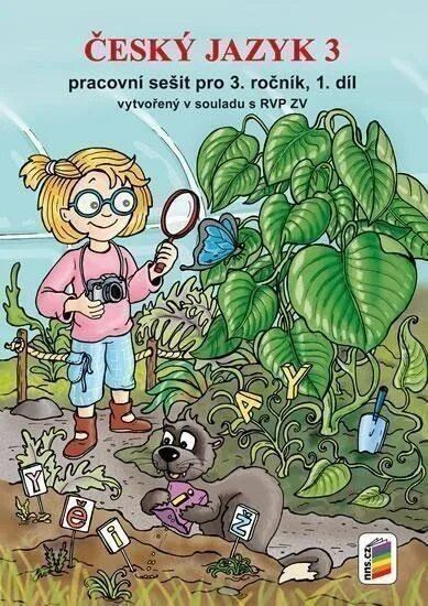 Český jazyk 3, 1. díl (prac. sešit) - nová řada RVP